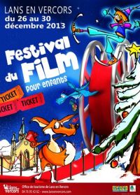 Festival du film pour enfants. Du 26 au 30 décembre 2013 à Lans en Vercors. Isere. 